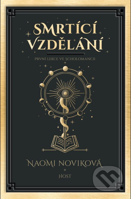 Kniha: Smrtící vzdělání (Naomi Novik)