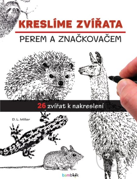 Kniha: Kreslíme zvířata (D.L. Miller)