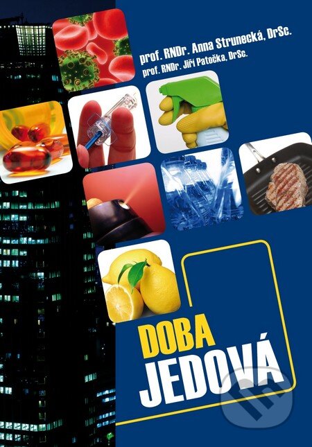 Kniha: Doba jedová (Anna Strunecká a Jiří Patočka)