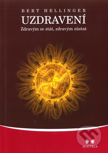 Kniha: Uzdravení (Bert Hellinger)