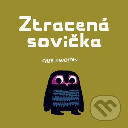 Kniha: Ztracená sovička (Chris Haughton)