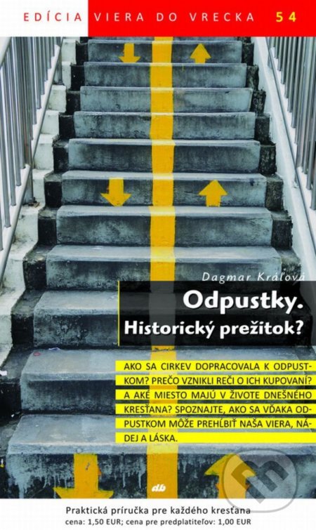 Kniha: Odpustky. Historický prežitok? (Dagmar Kráľová)