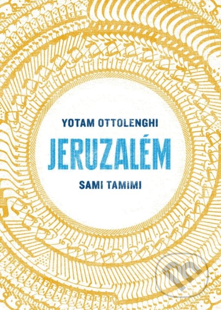 Kniha: Jeruzalém (Sami Tamimi a Yotam Ottolenghi)