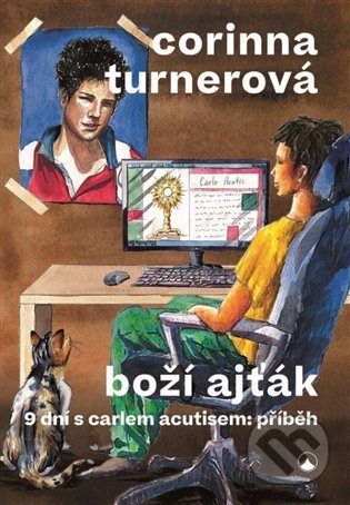 Kniha: Boží ajťák (Corinna Turnerová)