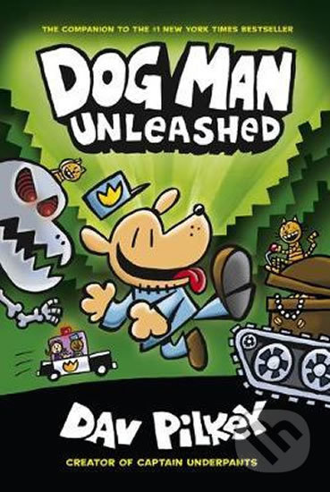 Kniha: The Adventures of Dog Man 2: Unleashed (Dav Pilkey)
