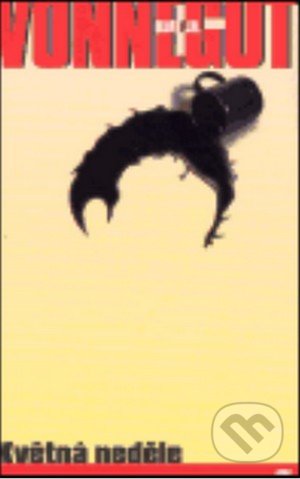 Kniha: Květná neděle (Kurt Vonnegut Jr.)