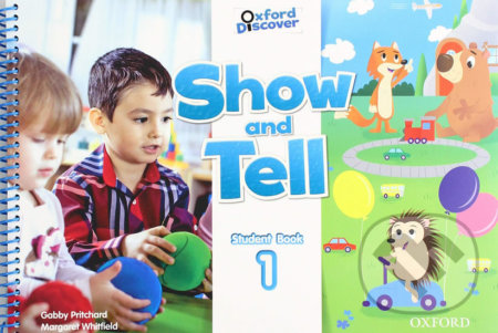 Kniha: Oxford Discover - Show and Tell 1: Student Book (Gabby Pritchard)