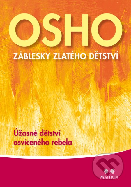Kniha: Záblesky zlatého dětství (Osho)