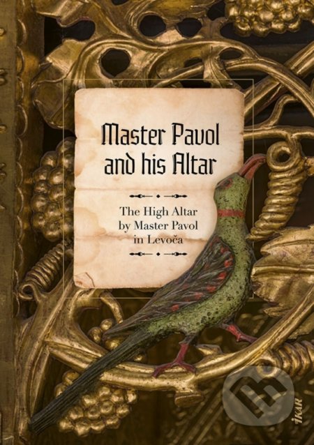 Kniha: Master Pavol and his Altar (Mária Novotná)