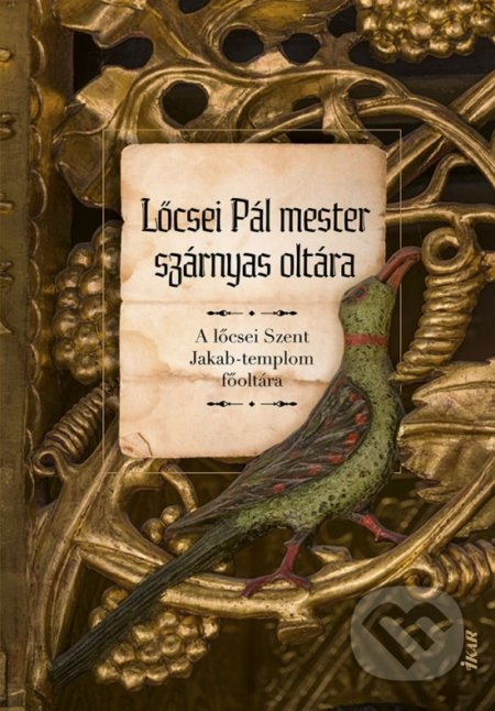 Kniha: Lőcsei Pál mester szárnyas oltára (Mária Novotná)