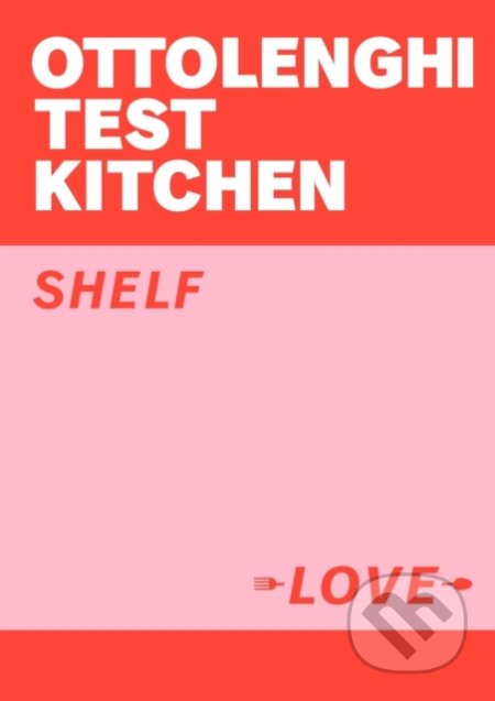E-kniha: Ottolenghi Test Kitchen: Shelf Love (Yotam Ottolenghi)