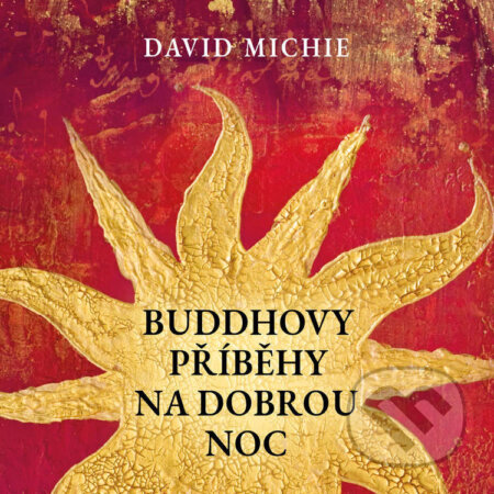 Audiokniha: Buddhovy příběhy na dobrou noc (David Michie)