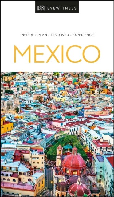 Kniha: Mexico (Dorling Kindersley)