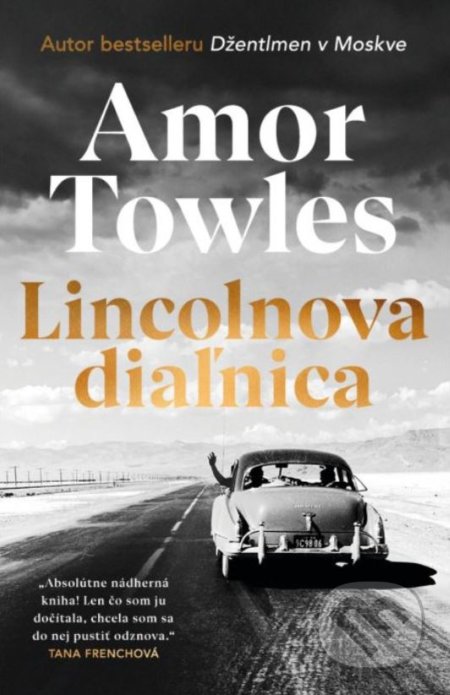 Kniha: Lincolnova diaľnica (Amor Towles)