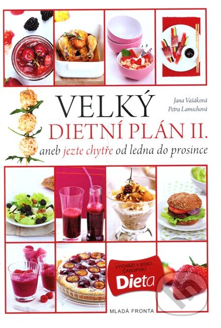 Kniha: Velký dietní plán II. (Jana Vašáková a Petra Lamschová)