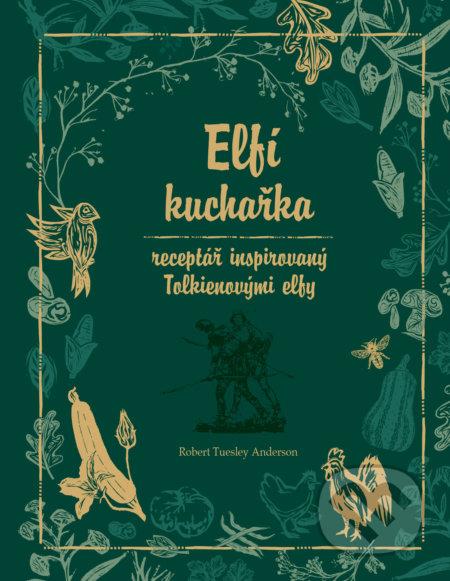 Kniha: Elfí kuchařka (Robert Tuesley Anderson)