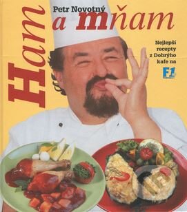 Kniha: Ham a mňam 1 (Petr Novotný)