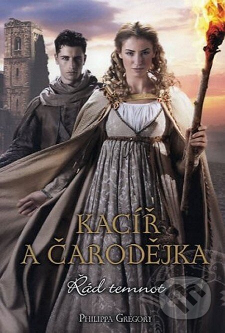 Kniha: Kacíř a čarodějka (Philippa Gregory)