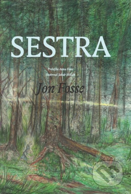 Kniha: Sestra (Jon Fosse)