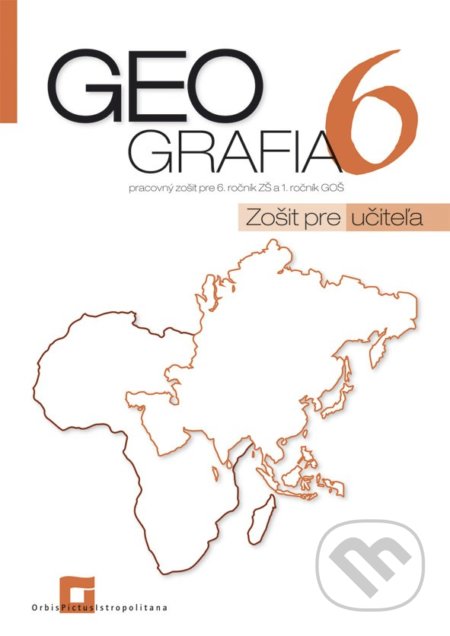 Kniha: Geografia 6 - pracovný zošit - zošit pre učiteľa (Patrik Bubelíny)