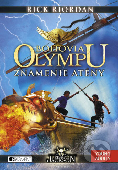 Kniha: Bohovia Olympu 3: Znamenie Atény (Rick Riordan)