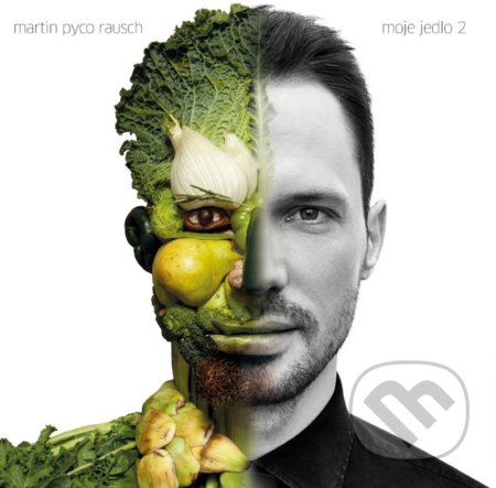 Kniha: Moje jedlo 2 (Martin Pyco Rausch)
