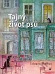 Kniha: Tajný život psů (Eduard Martin)