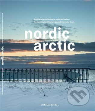 Kniha: Nordic Arctic (Dan Merta a Jiří Havran)