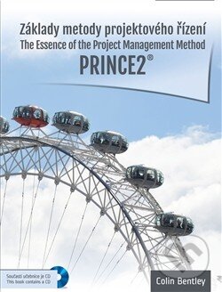 Kniha: Základy metody projektového řízení Prince2 (Colin Bentley)