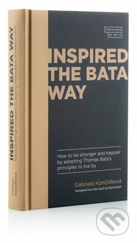 Kniha: Inspired The Bata Way (Gabriela Končitíková)