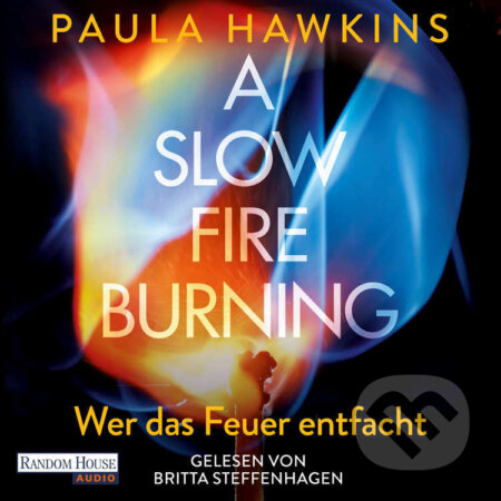Audiokniha: A Slow Fire Burning (Paula Hawkins)