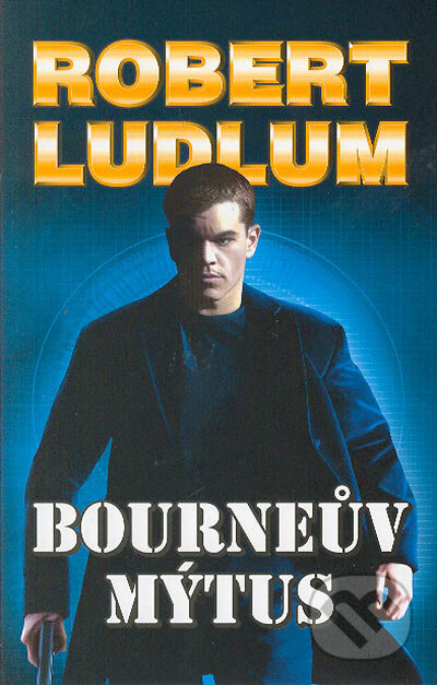 Kniha: Bourneův mýtus (Robert Ludlum)