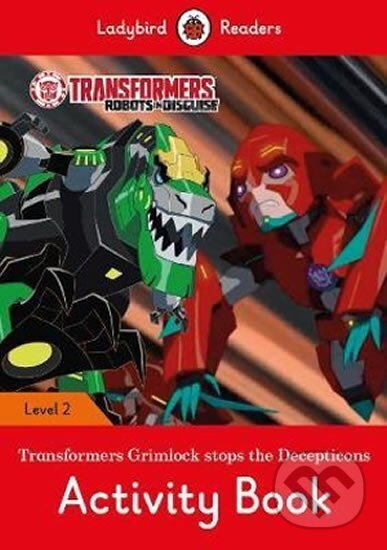 Kniha: Transformers: Grimlock Stoes the Decepticons Activity Book (Penguin Books)