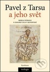 Kniha: Pavel z Tarsu a jeho svět (Mireia Ryšková)
