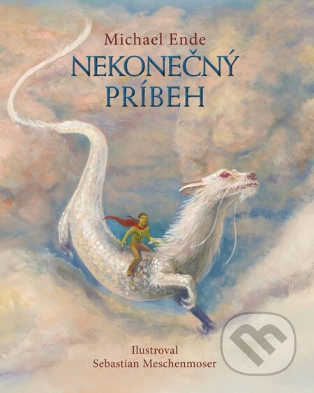Kniha: Nekonečný príbeh (Michael Ende)