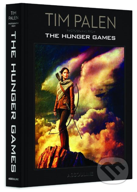 Kniha: Photographs from the Hunger Games (Tim Palen)