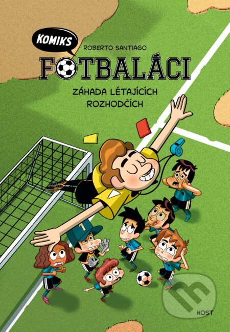 Kniha: Záhada létajících rozhodčích (Roberto Santiago)
