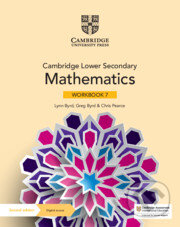 Kniha: Cambridge Lower Secondary Mathematics Workbook 7 with Digital Access (1 Year) (Lynn Byrd, Greg Byrd a Chris Pearce)