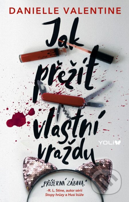 Kniha: Jak přežít vlastní vraždu (Danielle Valentine)