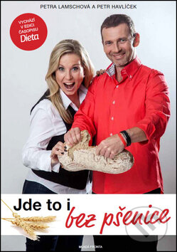 Kniha: Jde to i bez pšenice (Petr Havlíček a Petra Lamschová)