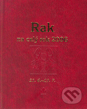 Kniha: Horoskopy na celý rok - Rak (Autorský kolektív)