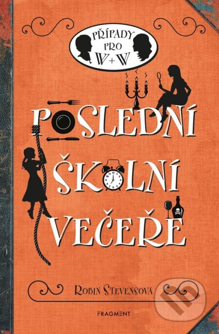 Kniha: Poslední školní večeře (Robin Stevens)