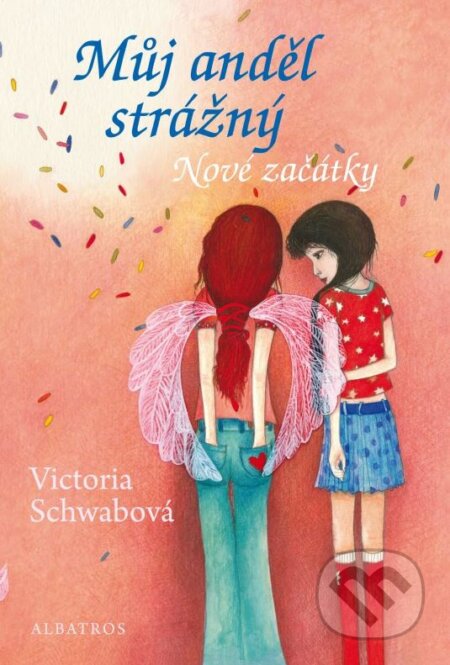 Kniha: Můj anděl strážný: Nové začátky (Victoria Schwab)