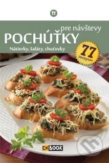 Kniha: Pochúťky pre návštevy (Zoltán Liptai)