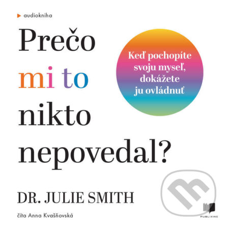 Audiokniha: Prečo mi to nikto nepovedal? (Julie Smith)
