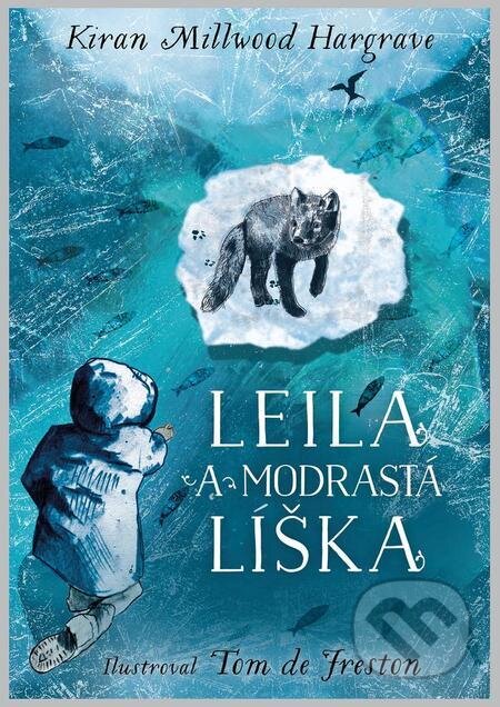 E-kniha: Leila a modrastá líška (Kiran Millwood Hargrave)