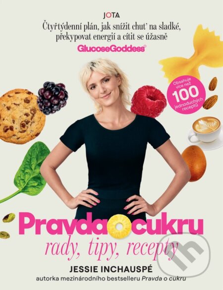 Kniha: Pravda o cukru 2 (Jessie Inchauspe)
