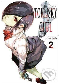 Kniha: Tokijský ghúl 2 (Sui Išida)