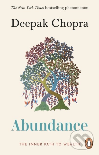 Kniha: Abundance (Deepak Chopra)