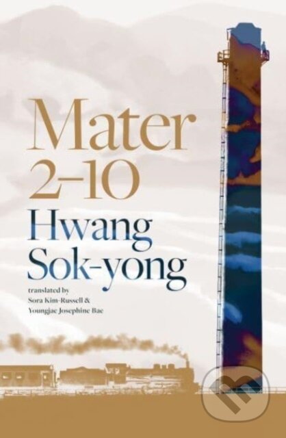 Kniha: Mater 2-10 (Hwang Sok-yong)